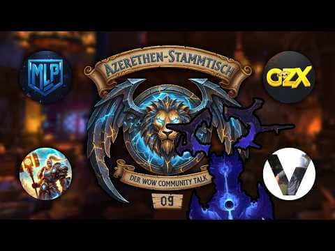 Neuer Raid, neuer Azerethen-Stammtisch #09 | Mit ganz viel RAID in der Folge